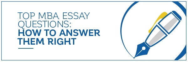 Download the Free Guide for Tips on Answering Top MBA Essay Questions