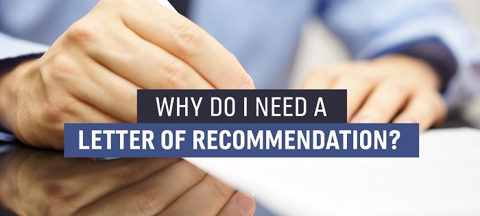 4 Reasons Why You Need a Letter of Recommendation to Show the Adcom that You're a Perfect Candidate! 