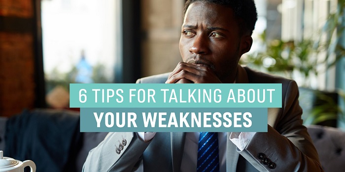 Tips for Talking About Your Weaknesses