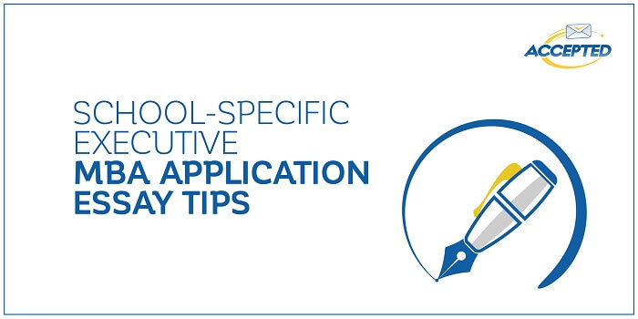 Download the Free Guide for School Specific Executive MBA Application Essay Tips