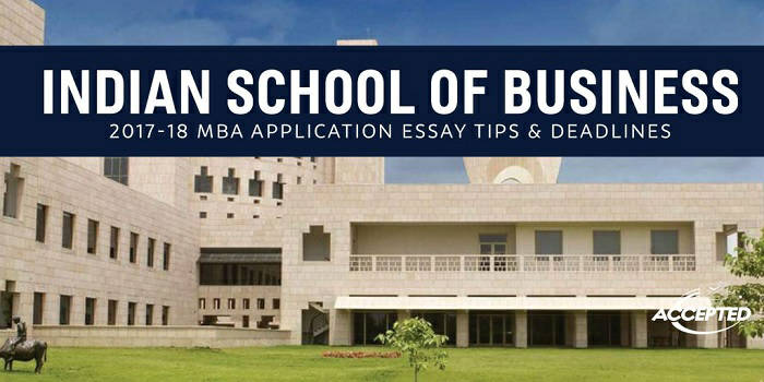 Indian School of Business MBA Essay Tips
