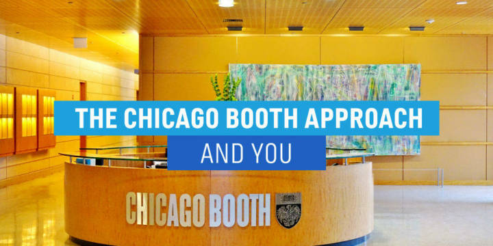 The Chicago Booth Approach