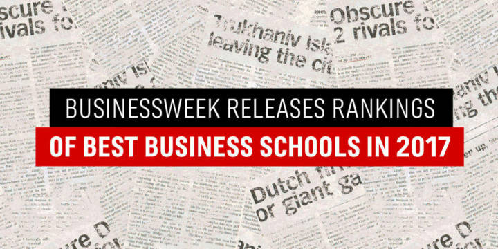 Businessweek Ranking of Best Business Schools in 2017