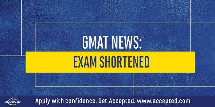GMAT news exam shortened