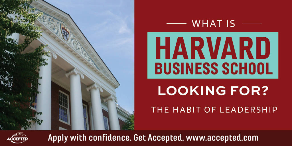 What-is-HBS-looking-for-the-habit-of-leadership