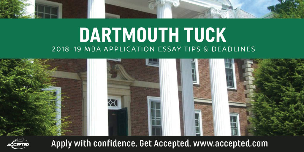 Dartmouth Tuck 2018-19 MBA Essay tips and deadlines