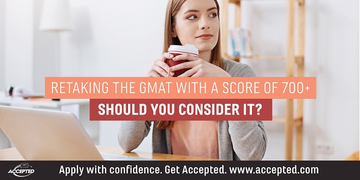 Retaking the GMAT with a score of 700+