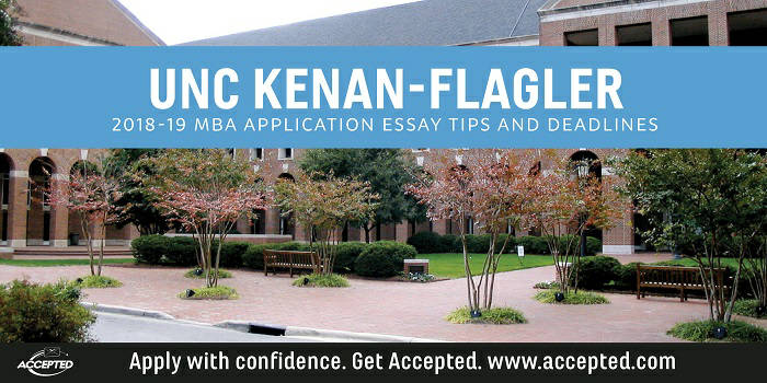 UNC Kenan-Flagler 2018-19 MBA essay tips and deadlines