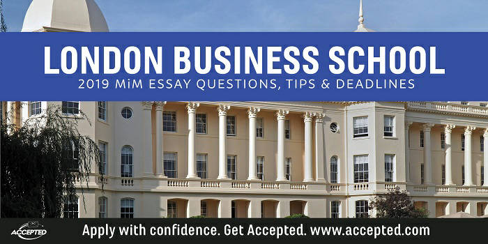 London Business School MiM Essay Questions, Tips & Deadlines