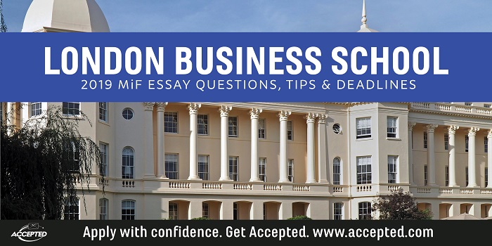 London Business School MiF Essay Questions, Tips & Deadlines