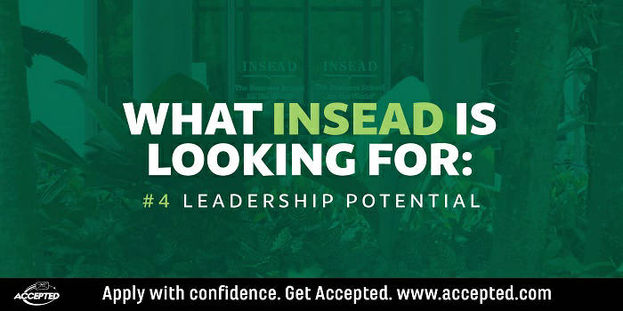 What INSEAD is Looking For - Leadership Potential