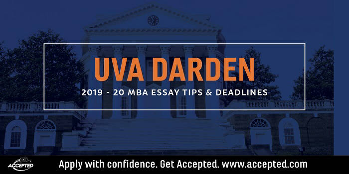 UVA Darden MBA Essay Tips & Deadlines [2019 – 2020]