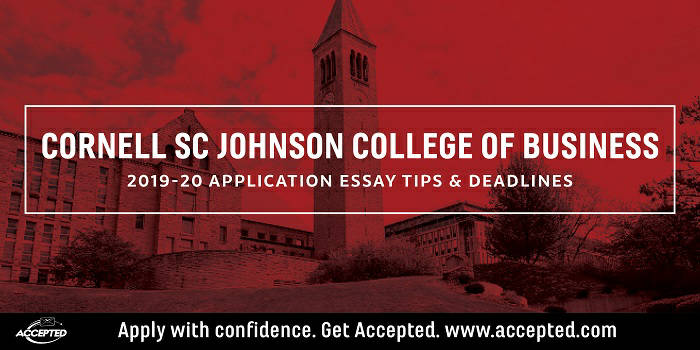 Cornell Johnson College of Business MBA Essay Tips & Deadlines [2019 – 2020]