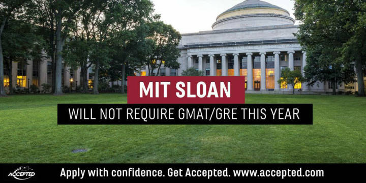 MIT Sloan Will Not Require GMAT/GRE This Year