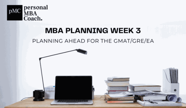 mba-planning-gmat-gre-ea
