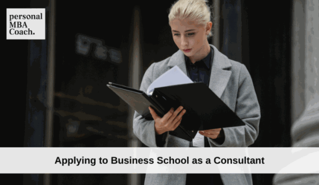 applying-to-business-school-as-a-consultant