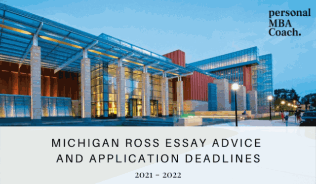 Michigan Ross Essay Advice And Application Deadlines 2021 2022 GMAT Club