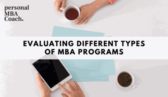 evaluating-different-types-of-mba-programs