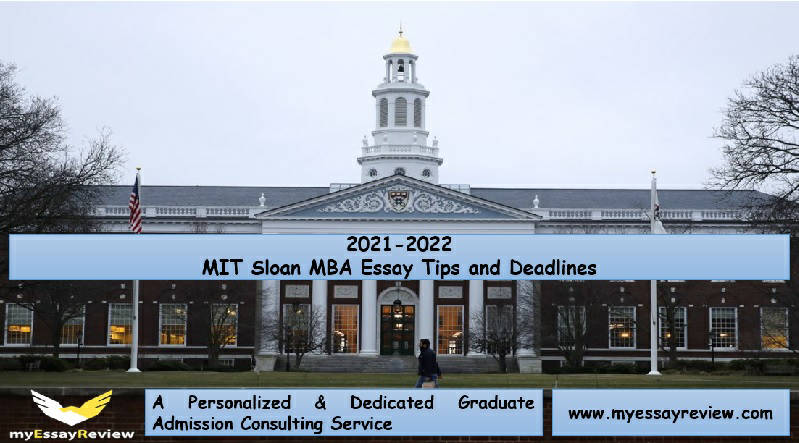 MIT Sloan MBA Essay Tips & Deadlines: 2021-22