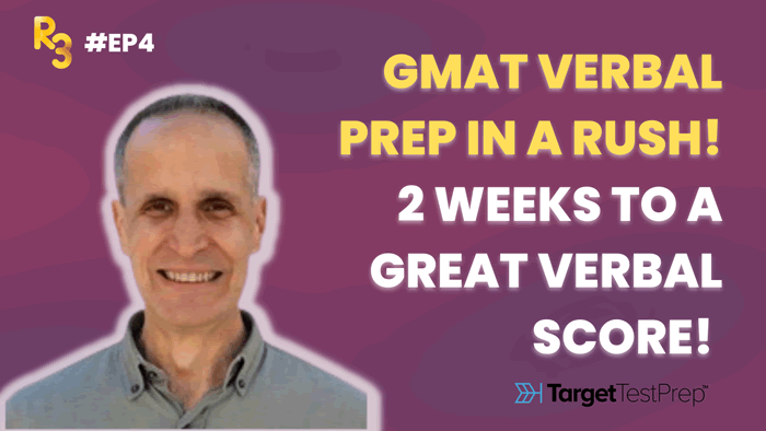 GMAT verbal prep in a rush! 2 weeks to a great verbal score!