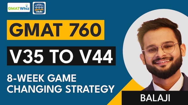 V35 in 3 GMAT Attempts to V44 in 4th Attempt