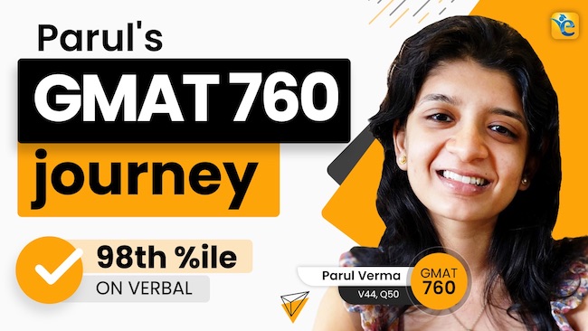 Parul's GMAT 760 Story